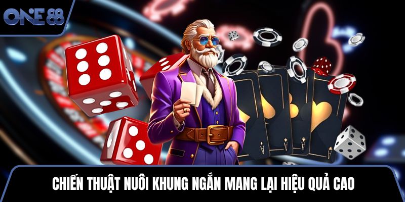 Chiến thuật nuôi khung ngắn mang lại hiệu quả cao