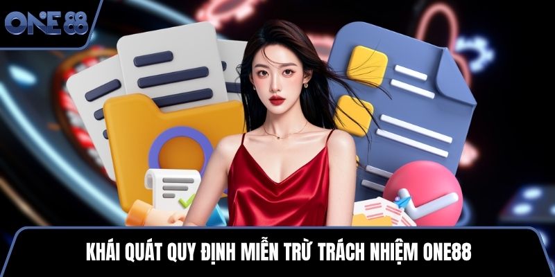 Khái quát quy định miễn trừ trách nhiệm One88