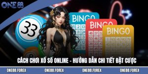 Cách Chơi Xổ Số Online - Hướng Dẫn Chi Tiết Đặt Cược