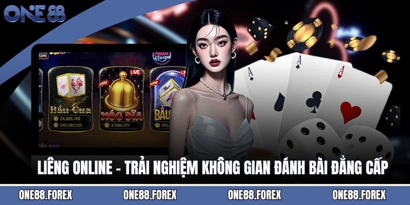 Liêng Online - Trải Nghiệm Không Gian Đánh Bài Đẳng Cấp